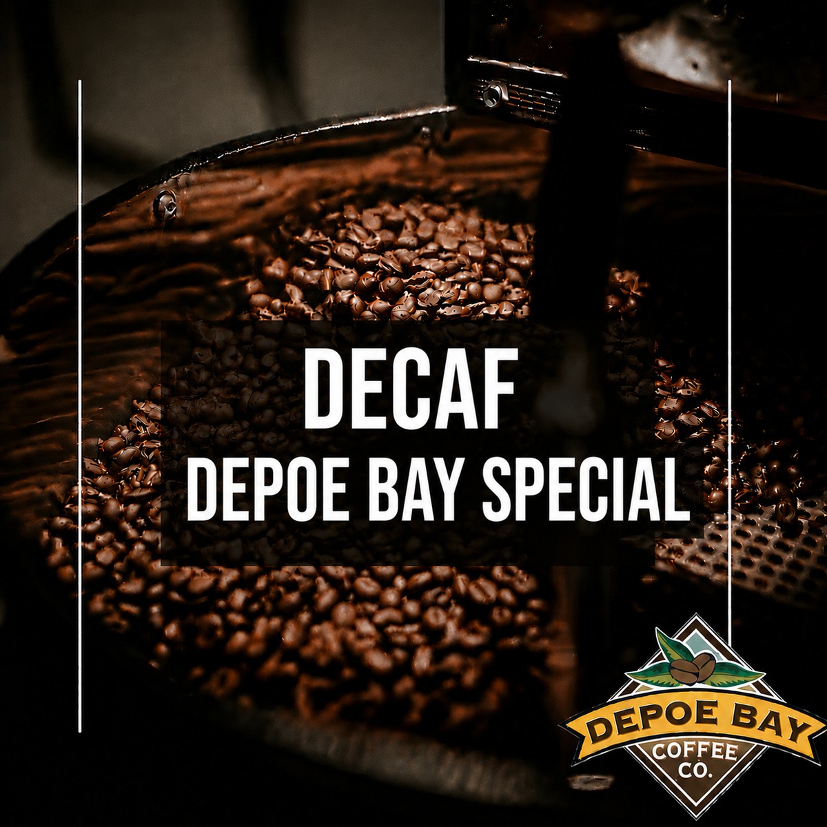 Decaf Depoe Bay Special